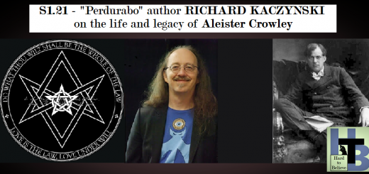 Hard to Believe #021 – The Life of Aleister Crowley - With "Perdurabo" Author Richard Kaczynski