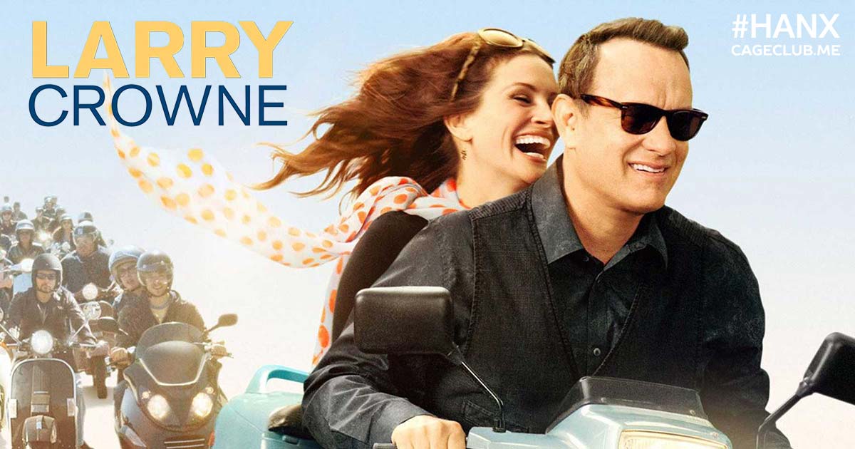 #HANX for the Memories #044 – Larry Crowne (2011)