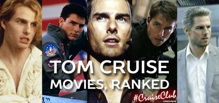 #CruiseClub #045 – Ranking Tom Cruise's Movies