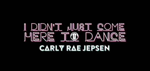 The Carly Rae Jepsen E•MO•TION Minute: I Didn't Just Come Here to Dance (E•MO•TION)