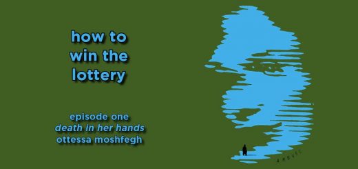 how to win the lottery #001 – death in her hands by ottessa moshfegh