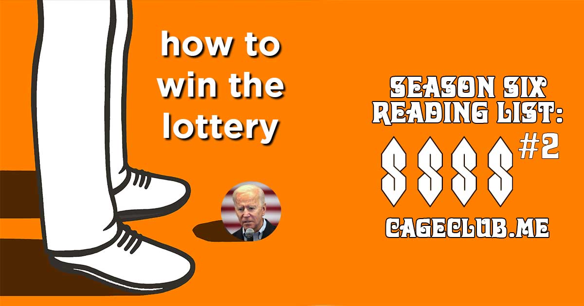 how to win the lottery – season six theme and reading list