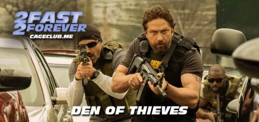 2 Fast 2 Forever #249 – Den of Thieves (2018)
