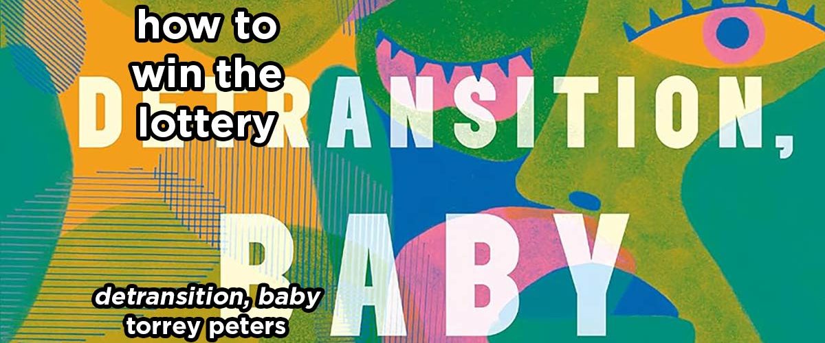 how to win the lottery s21e3 – detransition, baby by torrey peters