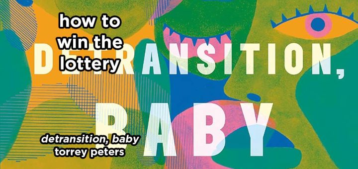 how to win the lottery s21e3 – detransition, baby by torrey peters