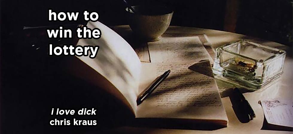 how to win the lottery s17e8 – i love dick by chris kraus