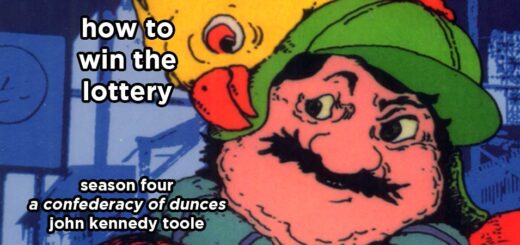 how to win the lottery s4e3 – a confederacy of dunces by john kennedy toole