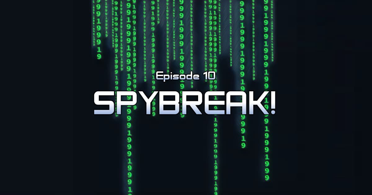 1999: The Podcast #010 – Spybreak! - Round 1 Recap