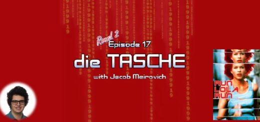 1999: The Podcast #017 – Run Lola Run: "die Tasche" with Jacob Meirovich