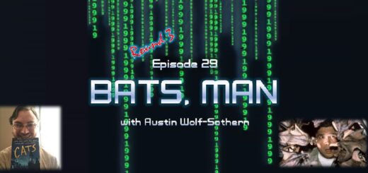 1999: The Podcast #029 - Bats - "Bats, Man" - with Austin Wolf-Sothern