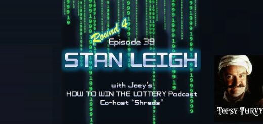 1999: The Podcast #039 - Topsy Turvy - "Stan Leigh" - with Shreds