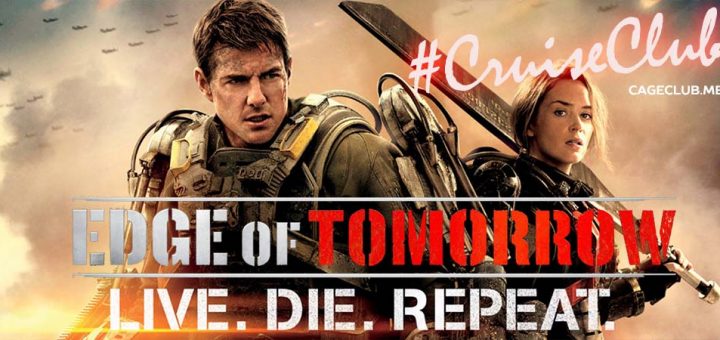 #CruiseClub #037 – Edge of Tomorrow (2014) (or: Live Die Repeat)
