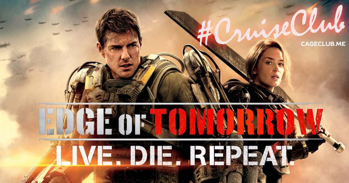 #CruiseClub #037 – Edge of Tomorrow (2014) (or: Live Die Repeat)