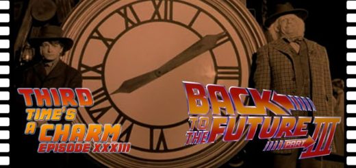 Third Time's A Charm #033 – Back to the Future Part III (1990)