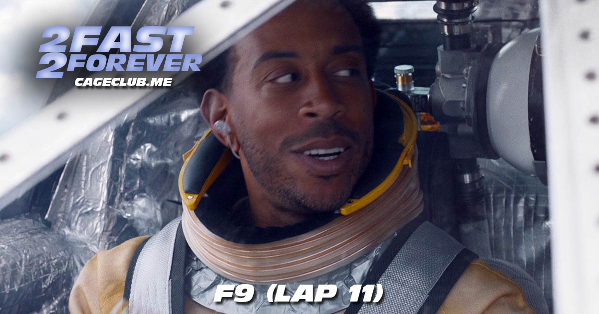2 Fast 2 Forever #255 – F9 (Lap 11)