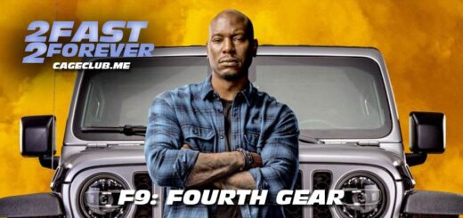 2 Fast 2 Forever #196 – F9: Fourth Gear