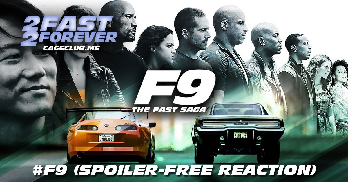 2 Fast 2 Forever #188 – #F9 (Spoiler-Free Immediate Reaction)