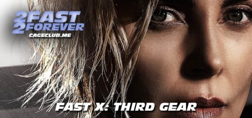 2 Fast 2 Forever #300 – Fast X: Third Gear