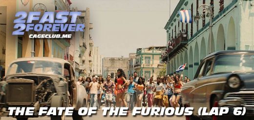 2 Fast 2 Forever #098 – The Fate of the Furious (Lap 6)