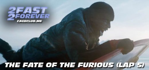 2 Fast 2 Forever #065 – The Fate of the Furious (Lap 5)