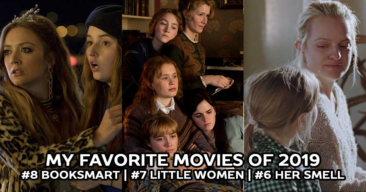 The Best Movies of 2019: Booksmart, Little Women, Her Smell