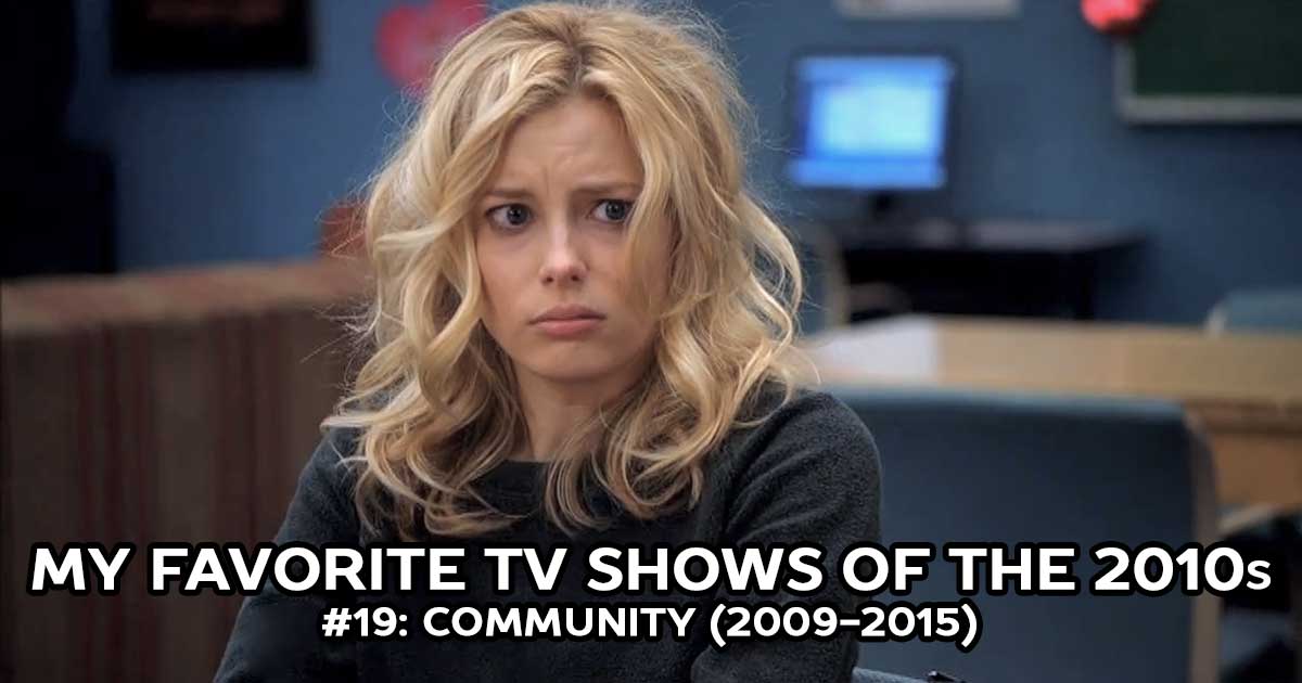 My Favorite Shows, #19: Community (2009-2015)