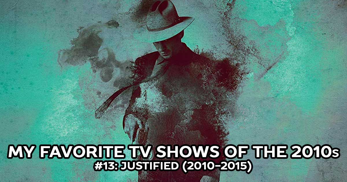 My Favorite Shows, #13: Justified (2010-2015)