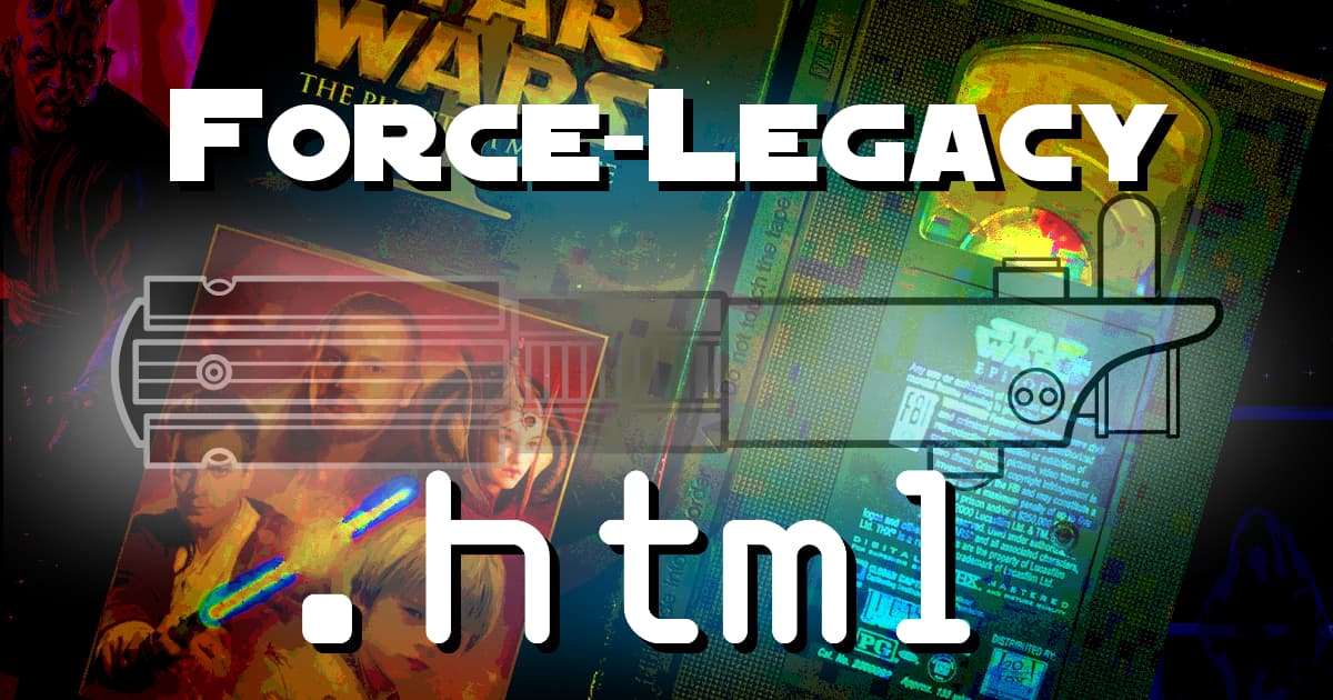 forcelegacy.html #077 – The Phantom Malice: A Behind-the-Scenes and Concept Examination of The Phantom Menace