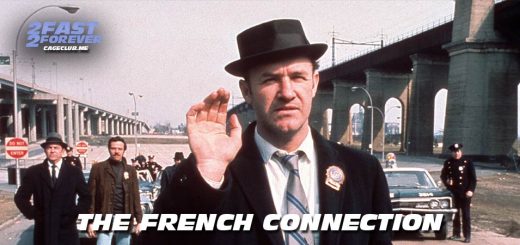 2 Fast 2 Forever #438 – The French Connection (1971)