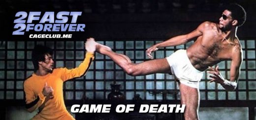 2 Fast 2 Forever #167 – Game of Death (1978)