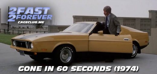 2 Fast 2 Forever #093 – Gone in 60 Seconds (1974)