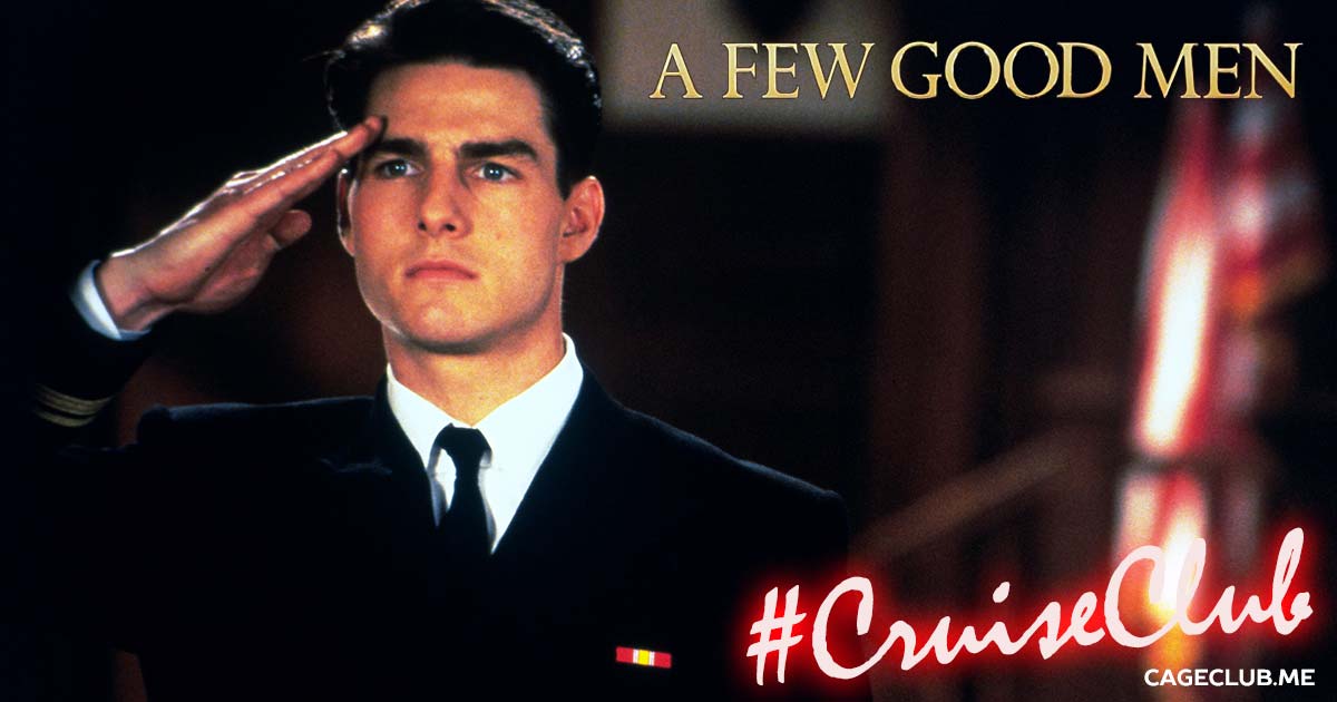 #CruiseClub #015 – A Few Good Men (1992)