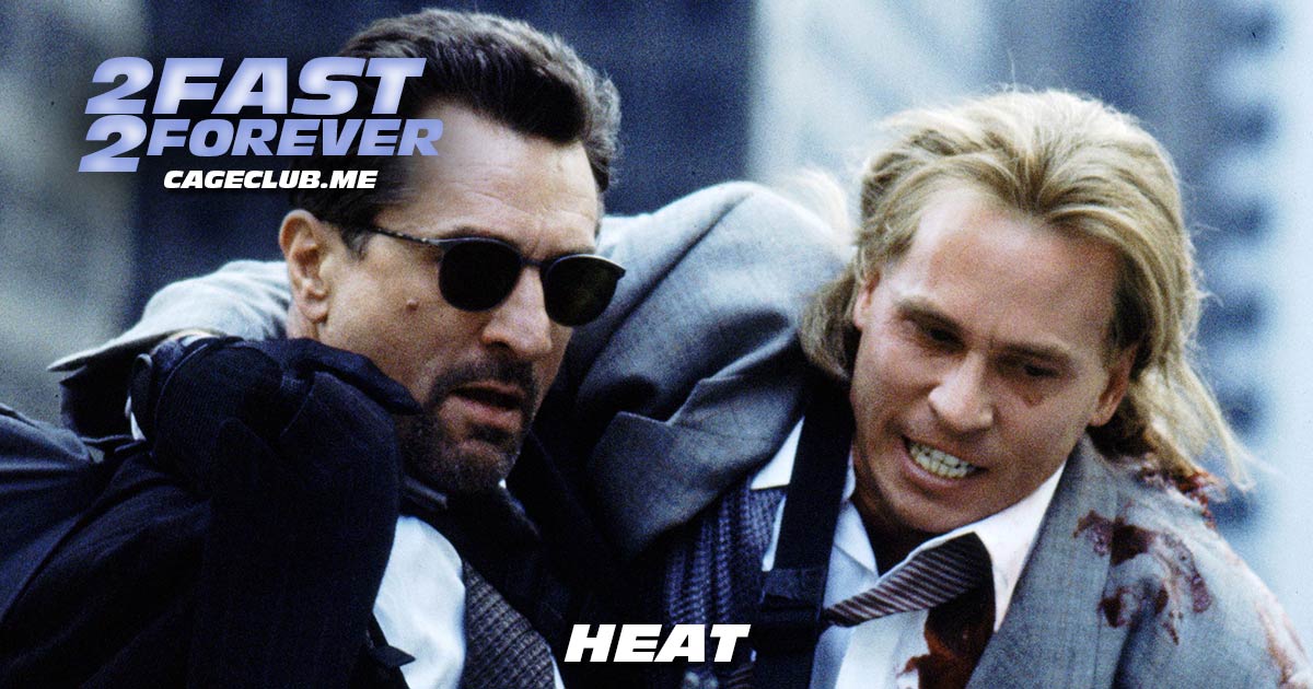 2 Fast 2 Forever #234 – Heat (1995)