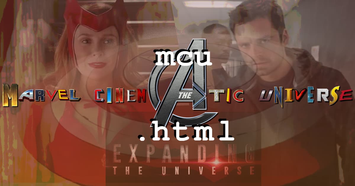 mcu.html #082– The Second Annual State of the MCU Address
