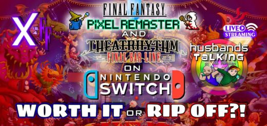 Final Fantasy Pixel Remasters & Theatrhythm on Switch -- Worth It Or Rip-Offs? Answer: Worth It!
