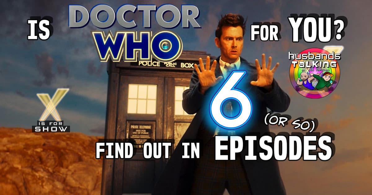 Is Doctor Who for You? Basics Explained Plus The Best Starter Episodes in An Action Packed Short Cut!