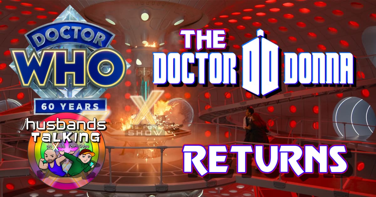 Doctor Who: The DoctorDonna Returns! Plus International TV Takeover, and MORE!