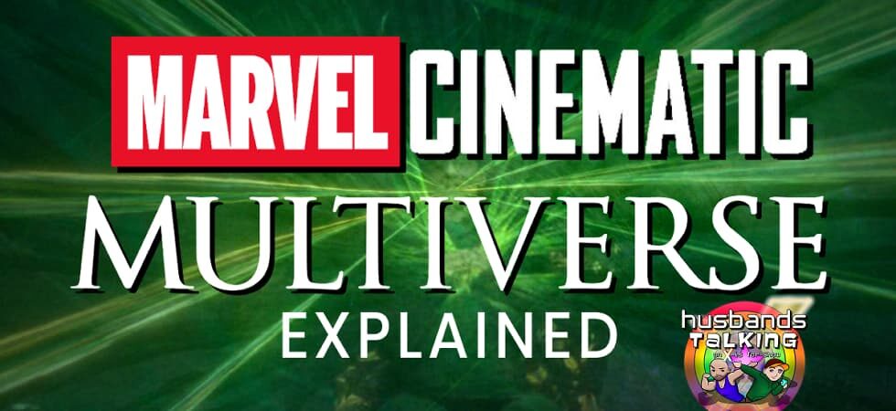 Marvel Cinematic Multiverse EXPLAINED - Loki, The Marvels, X-Men, and MORE!