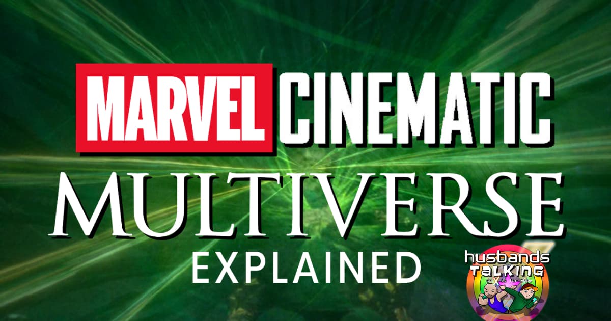 Marvel Cinematic Multiverse EXPLAINED - Loki, The Marvels, X-Men, and MORE!