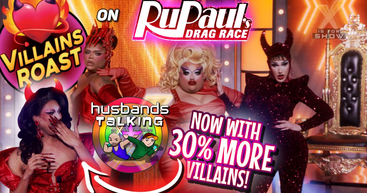 RPDR S17 E10 Reaction! Big Fans & Stolen Jokes on the Villains Roast!
