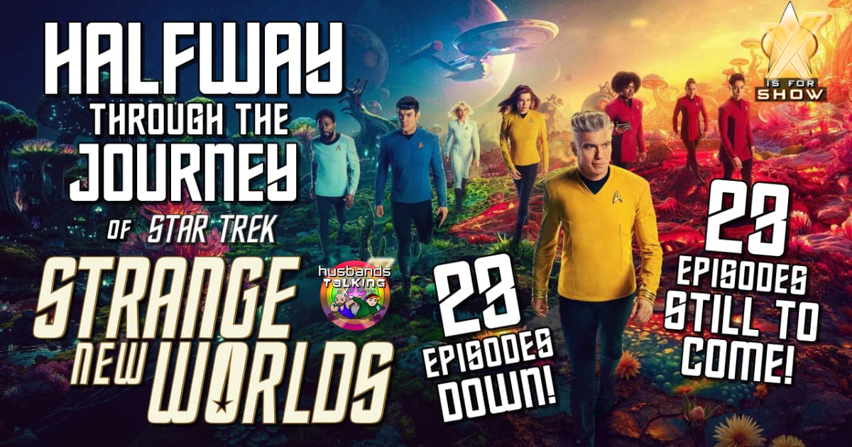 Star Trek: Strange New Worlds s3, Starfleet Academy, & SDCC News 2025!