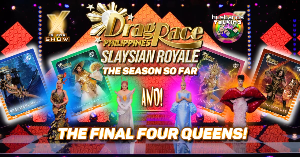RuPaul’s Drag Race: Slaysian Royale - The Final Four: WHO WILL WIN!? 