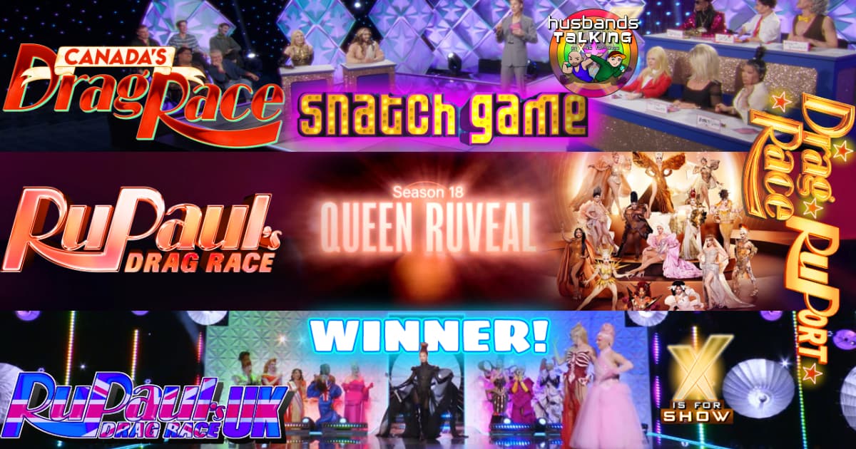 Drag Race RuPort: Canada’s Snatch Game, RPDR Season 18 Meet The Queens, & More! 