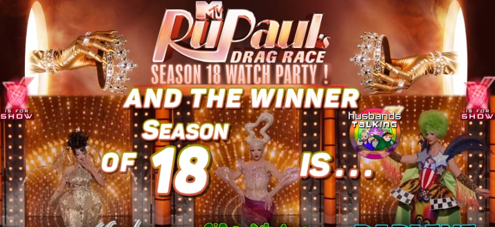 RuPaul’s Drag Race Season 18 - Finale & Winner Reveal!