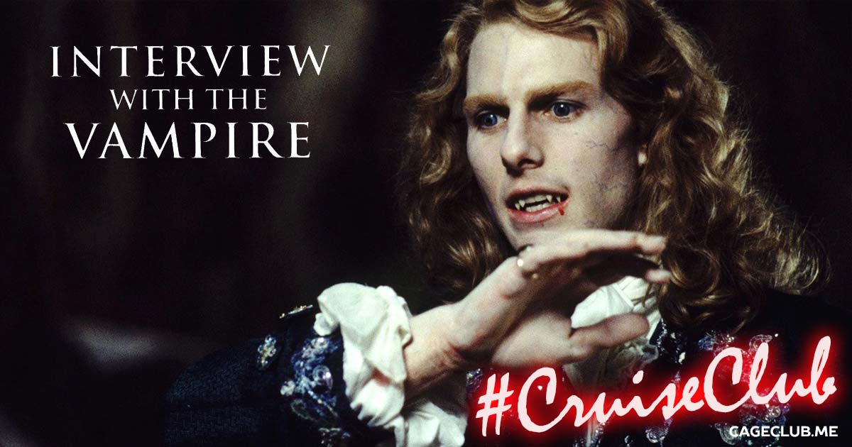#CruiseClub #017 – Interview with the Vampire (1994)