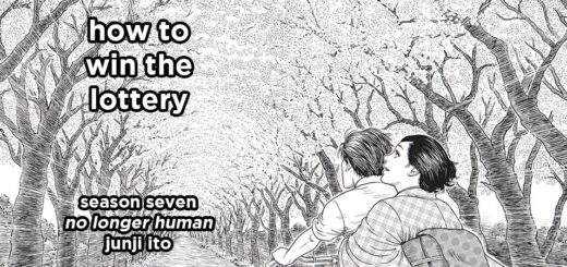 how to win the lottery s7e3 – no longer human by junji ito