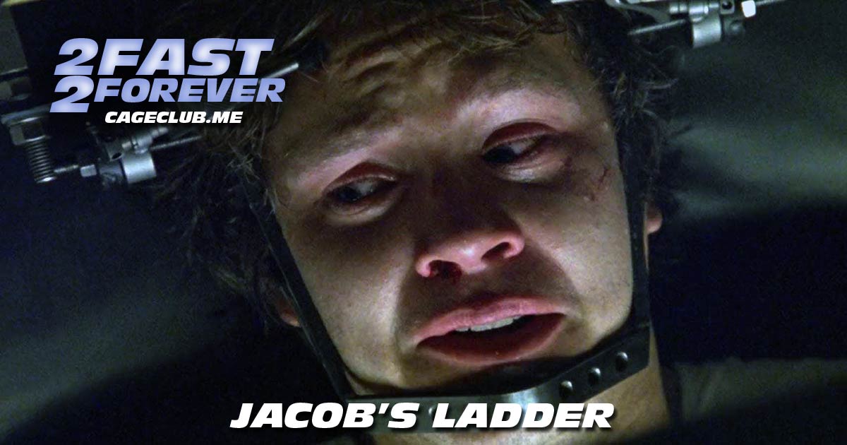 2 Fast 2 Forever #157 – Jacob's Ladder (1990)