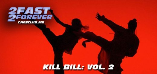 2 Fast 2 Forever #180 – Kill Bill: Vol. 2 (2004)
