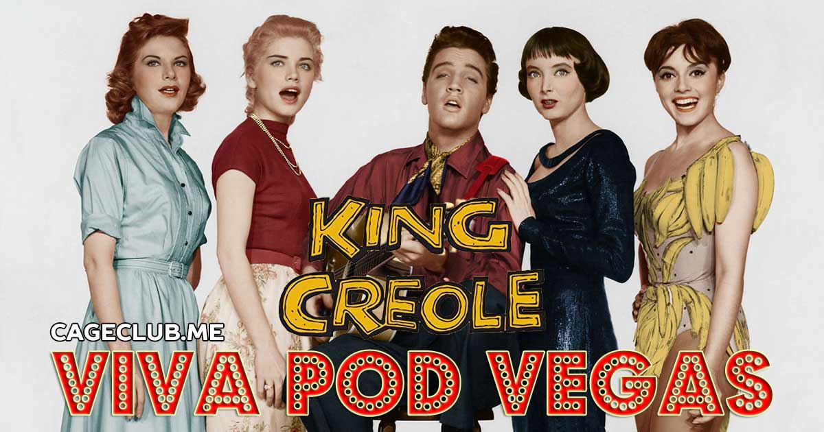 Viva Pod Vegas #004 – King Creole (1958)