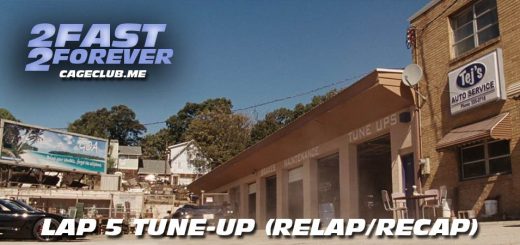 2 Fast 2 Forever #070 – Lap 5 Tune-Up (Recap/Relap)